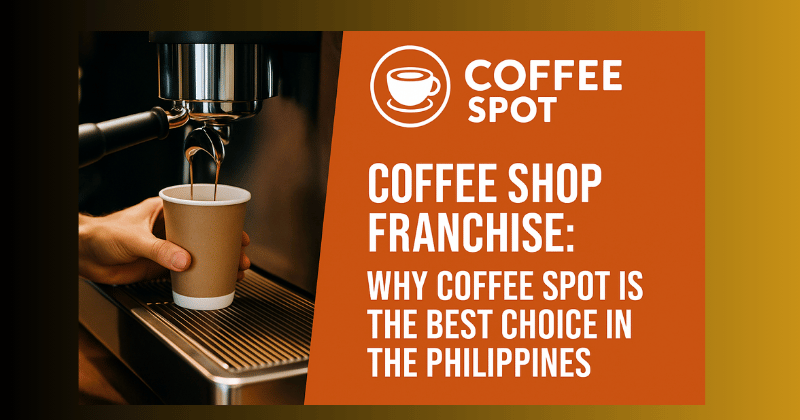Coffee Spot Coffee Shop Franchise